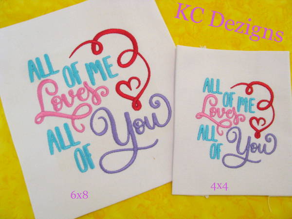 All Of Me Loves All Of You Embroidery