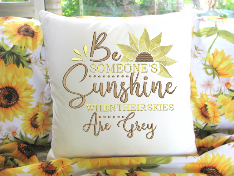 Be Someone's Sunshine Machine Embroidery Design