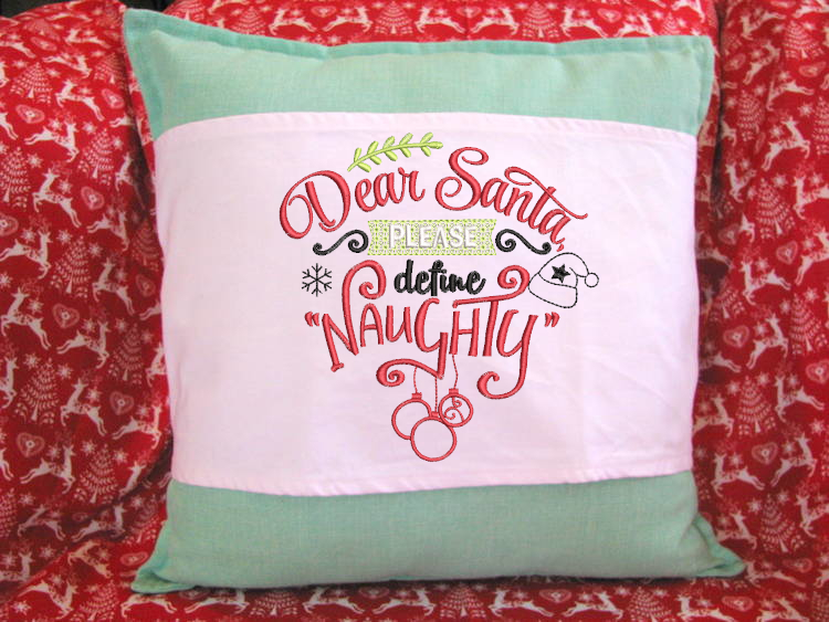 Dear Santa Define Naughty Christmas Embroidery Design