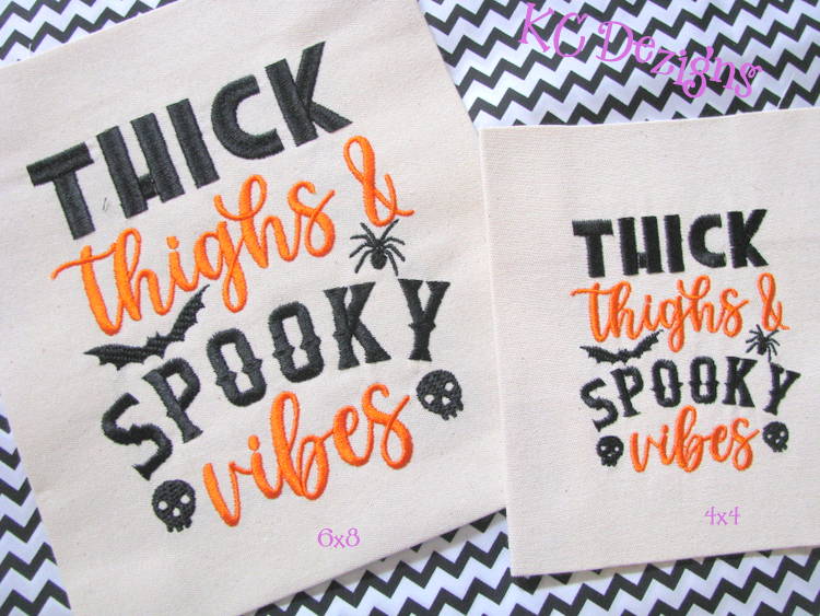 Thick Thighs & Spooky Vibes Embroidery
