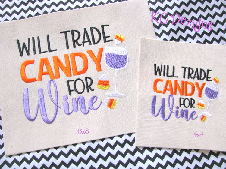 Will Trade Candy For Wine Embroidery