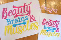 Beauty Brains & Muscles Embroidery