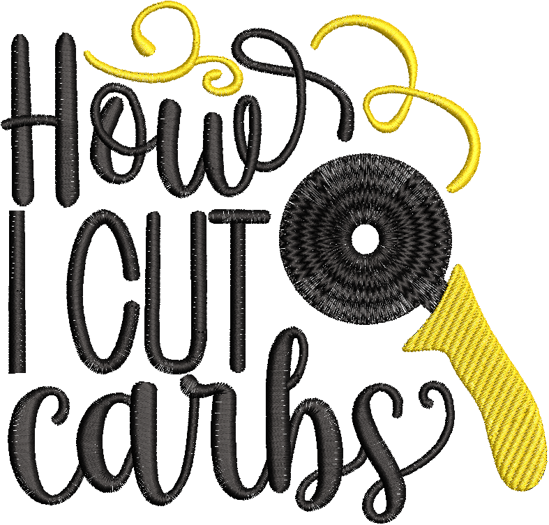 How I Cut Carbs Kitchen Embroidery Design