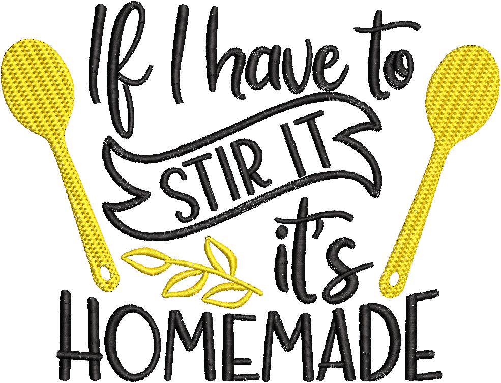 If I Have To Stir It Kitchen Embroidery Design